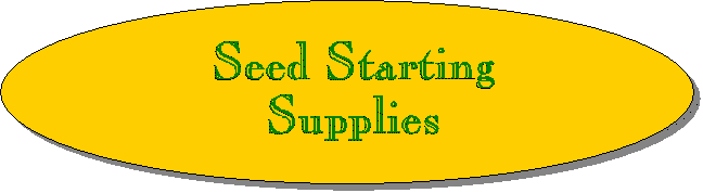 Seed Starting Supplies