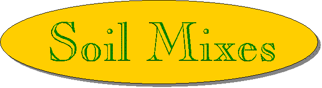 Soil Mixes